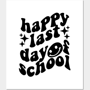 happy last day of school Posters and Art